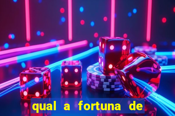qual a fortuna de narcisa tamborindeguy